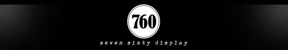 760 Display